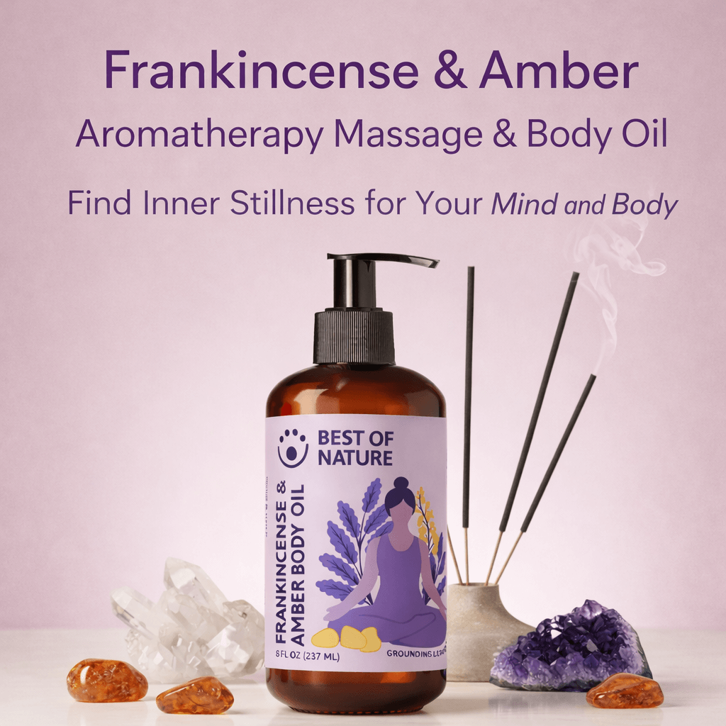 Best of Nature - Frankincense & Amber Aromatherapy Massage & Body Oil. Find Inner Stillness for Your Mind & Body.