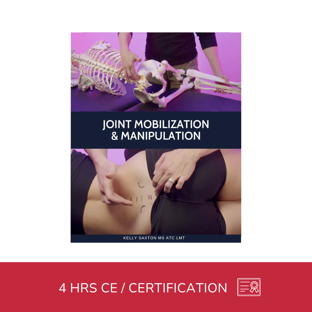 Joint by Joint Mobilization - 4 CE Hours