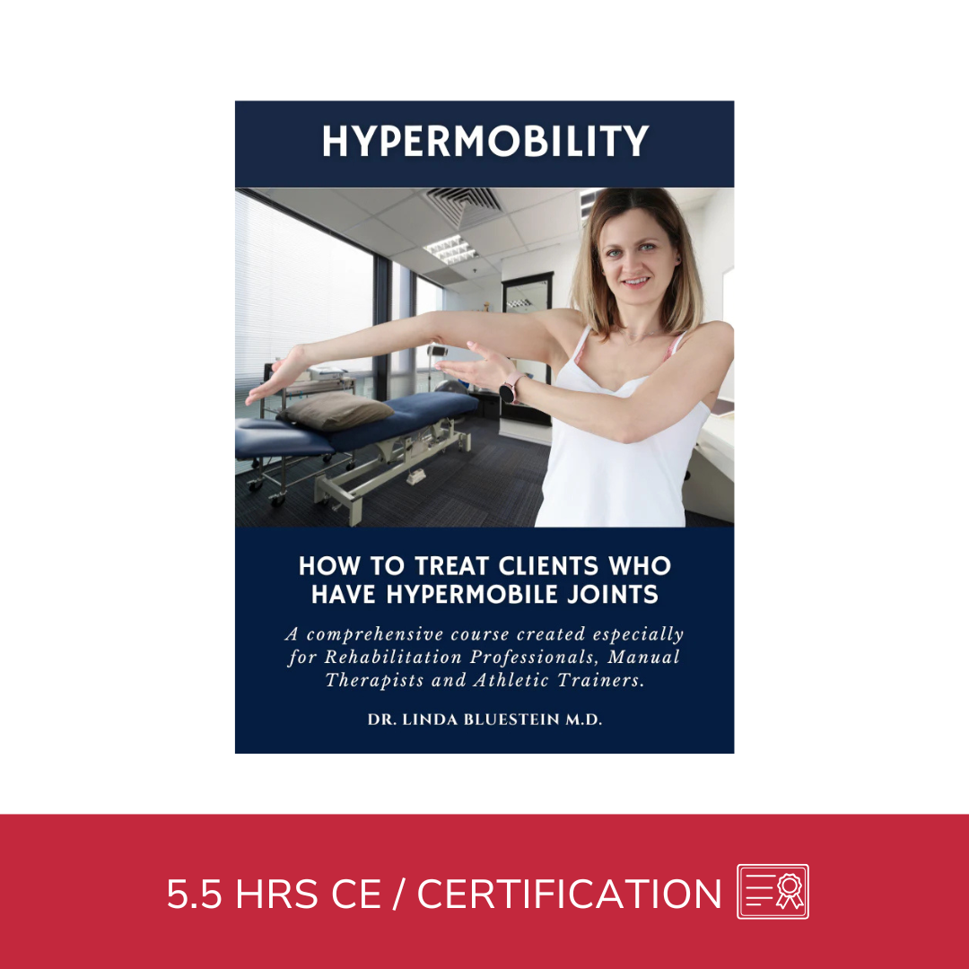 Understanding and Treating Hypermobility - 5.5 CE Hours
