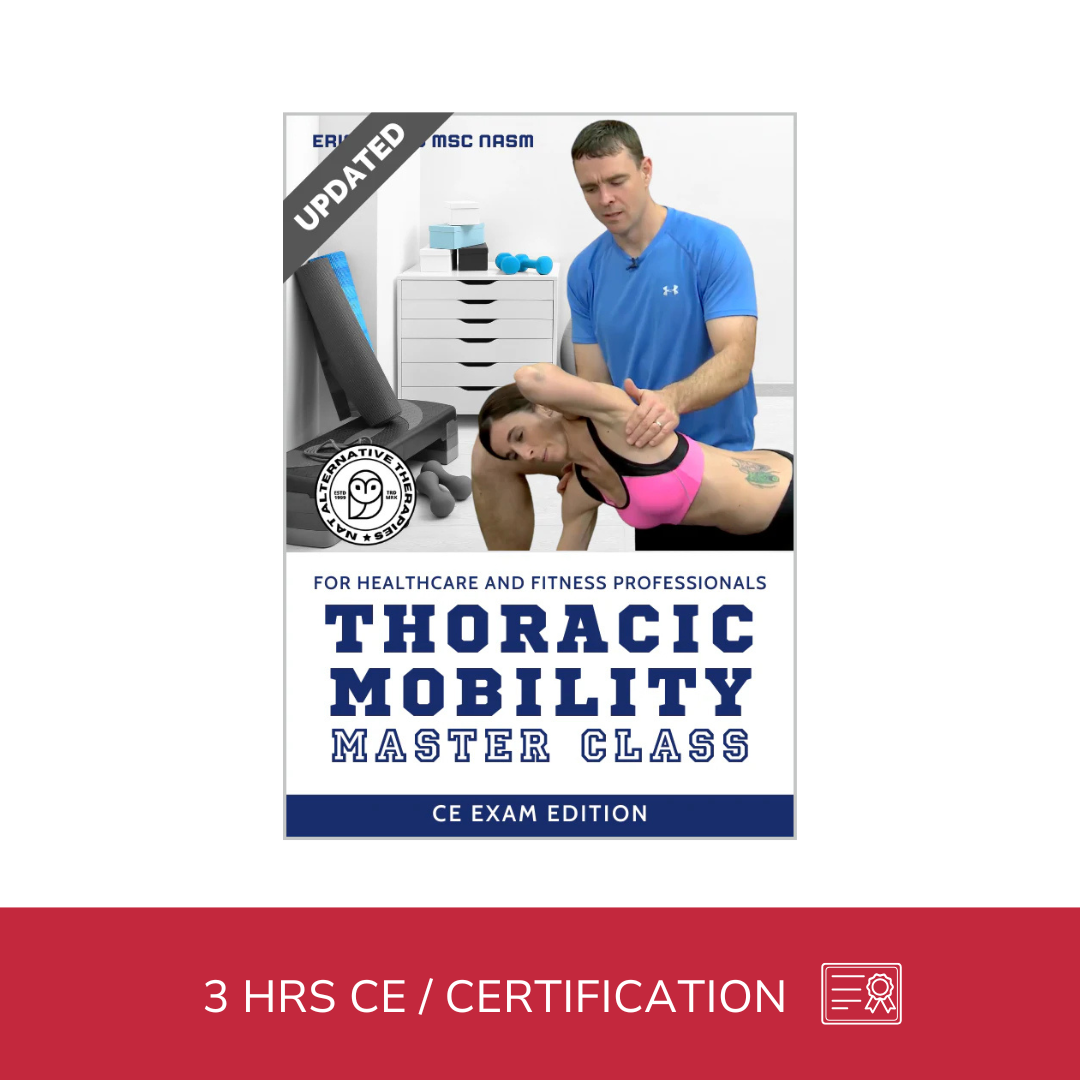 Thoracic Spine Mobility - 3 CE Hours