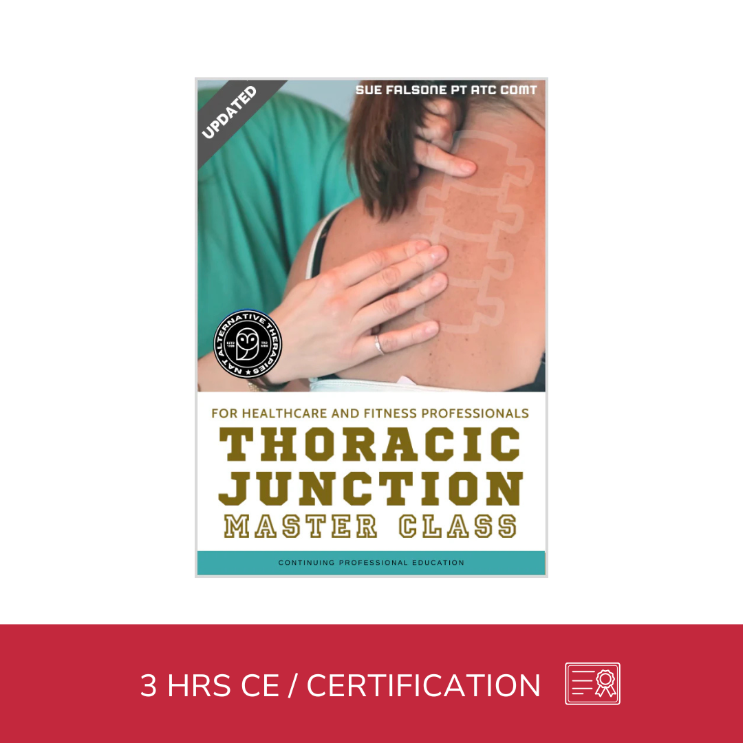 The Cervical Thoracic Junction - 3 CE Hours