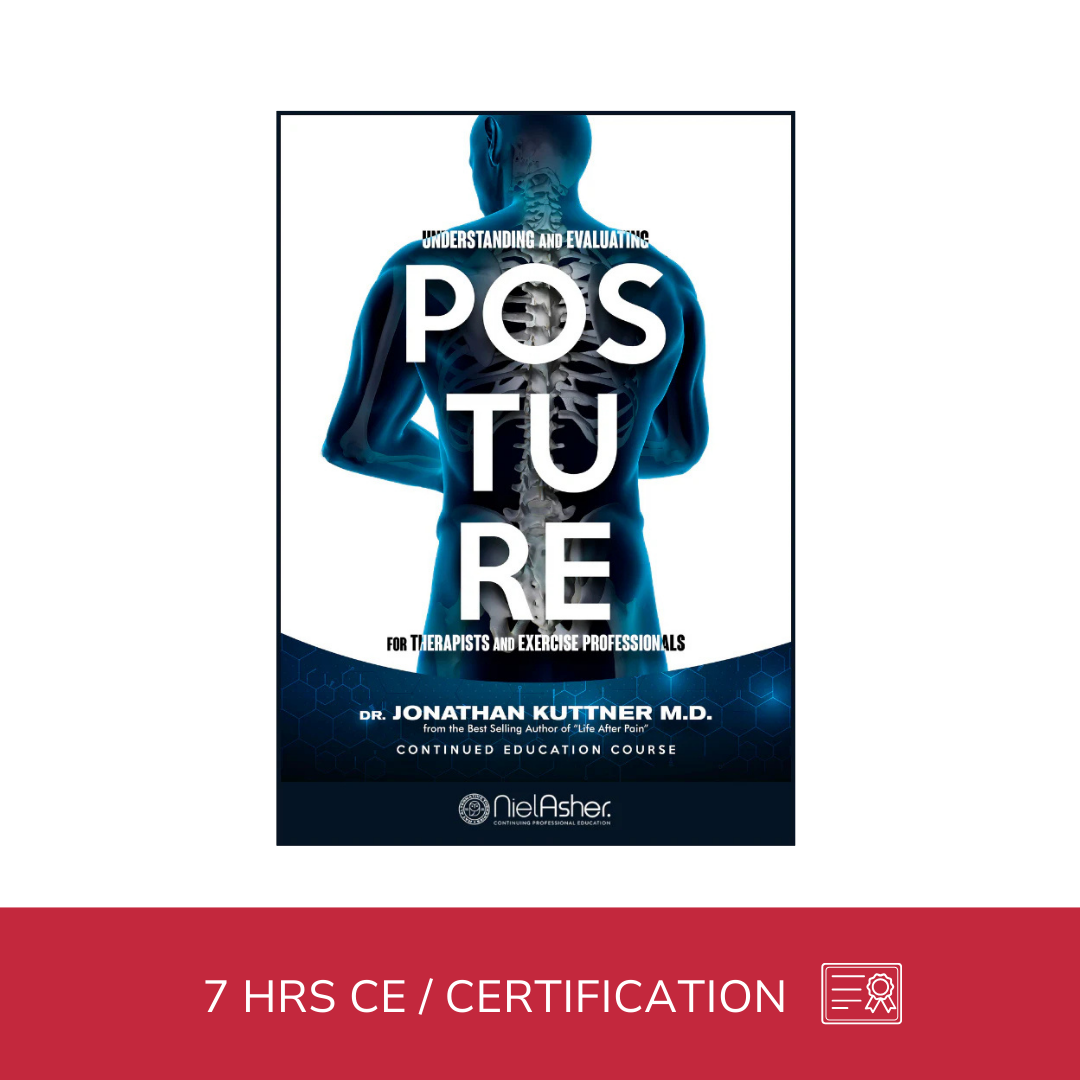 Understanding and Evaluating Posture - 7 CE Hours