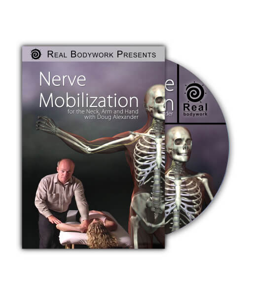 Nerve Mobilization The Upper Body Video on DVD & Streaming Version - Real Bodywork