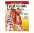 Trail Guide To The Body Anatomy & Palpation 4 CD Audio Guide - 5th Edition