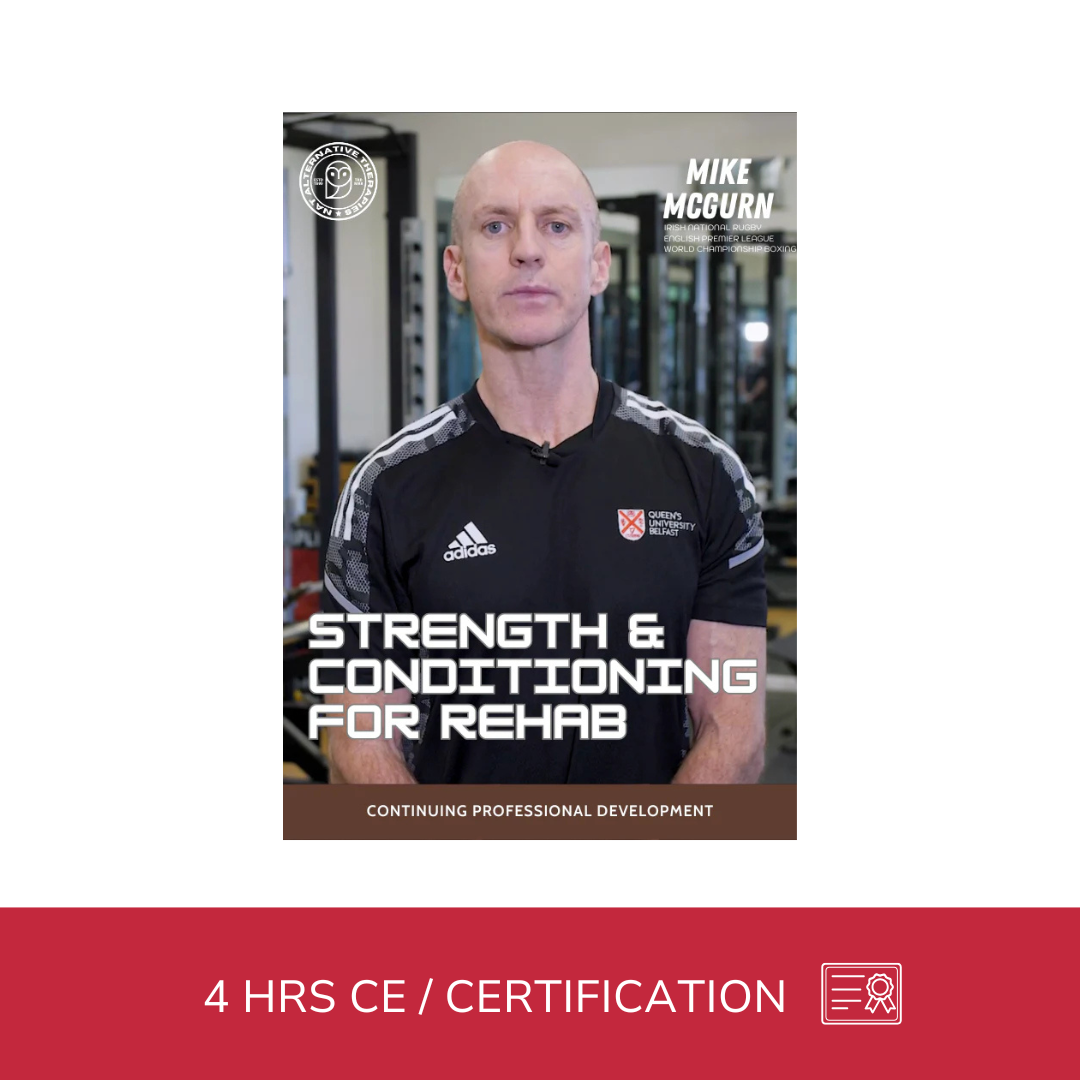 Strength and Conditioning for Prehab | Rehab - 4 CE Hours