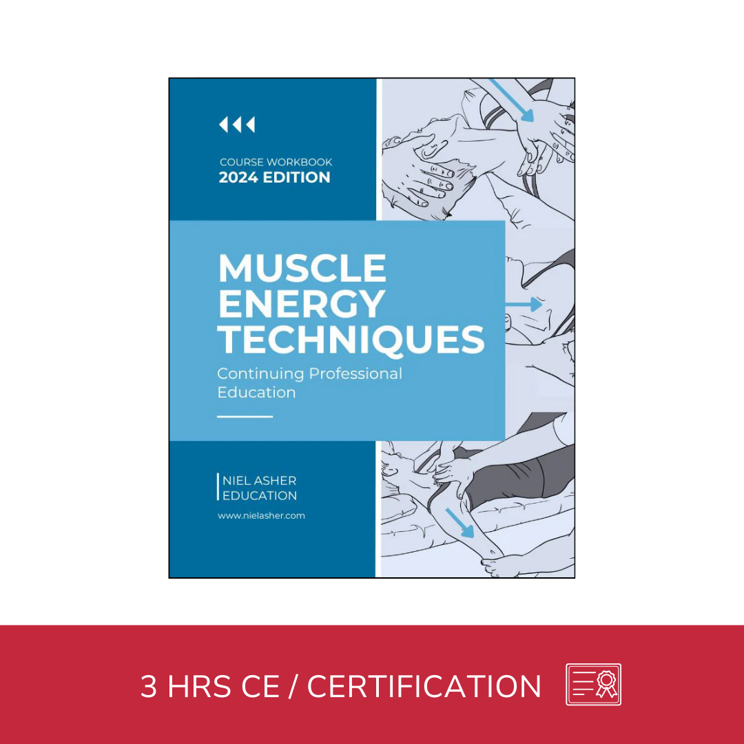 Muscle Energy Techniques - NAT Certification Course - 3 CE Hours