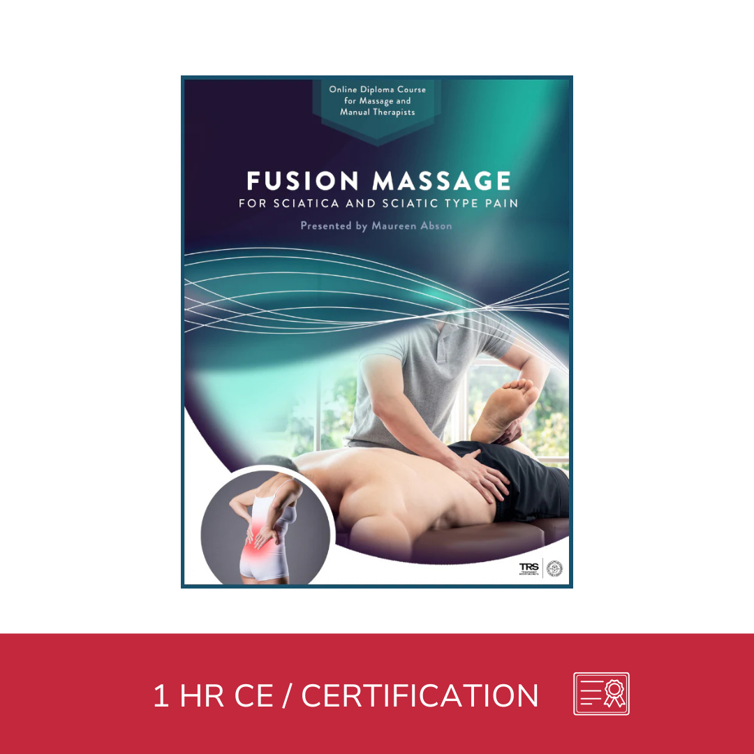 Fusion Massage for Sciatica - 1 CE Hour