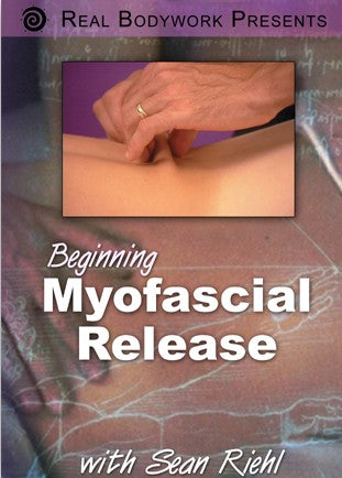 Beginning Myofascial Release Massage Video on DVD & Streaming Version - Real Bodywork