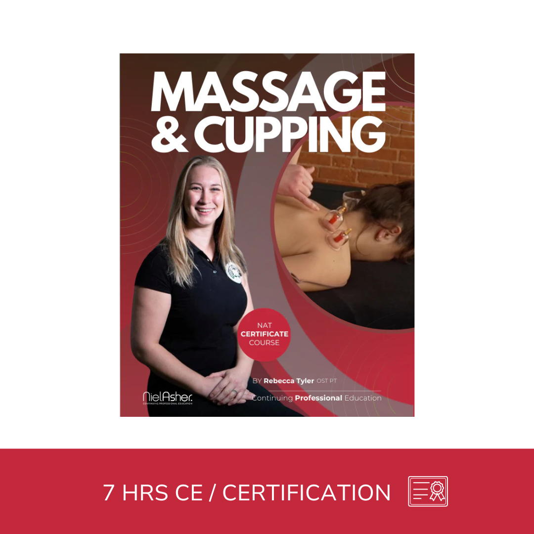Massage and Cupping Therapy - 7 CE Hours