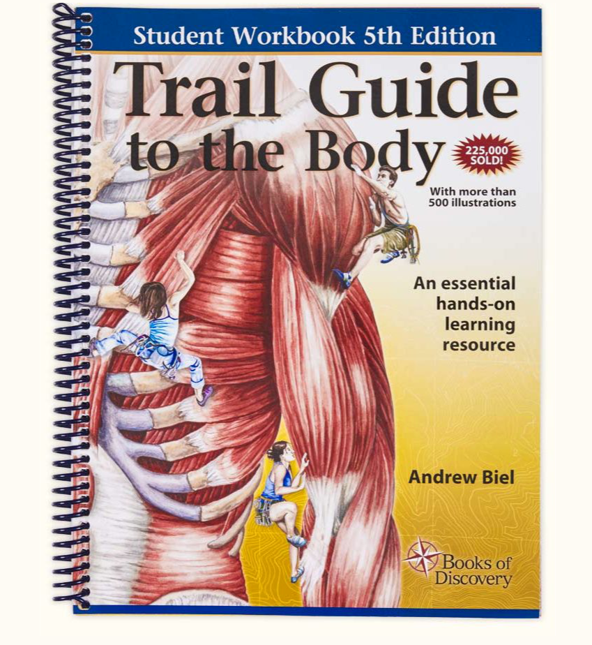 Trail Guide To The Body Anatomy & Palpation Student Workbook - 5th Edition