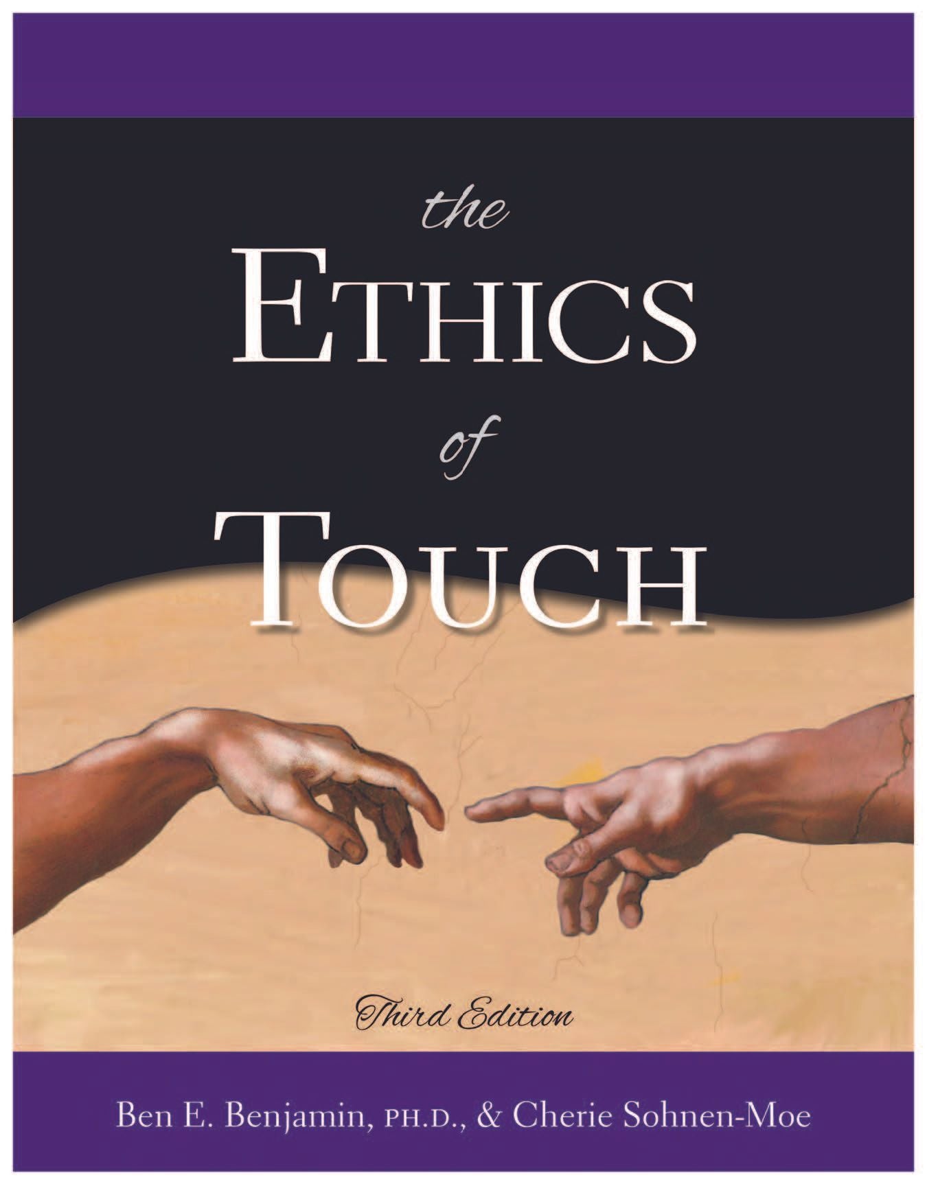 The Ethics of Touch - 3rd Edition