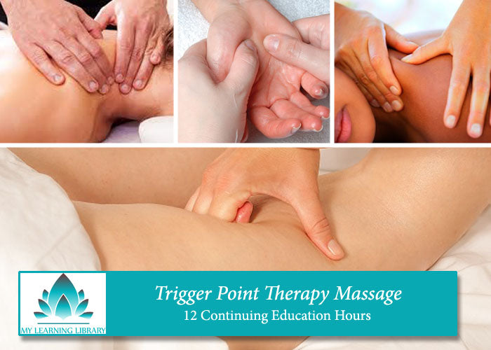 Trigger Point Therapy -  12 CE Hours - Spa & Bodywork Market