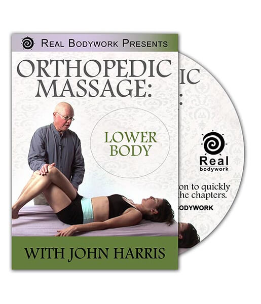 Orthopedic Massage The Lower Body Video on DVD & Streaming Version - Real Bodywork