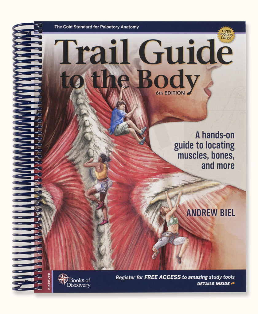 Trail Guide to the Body Textbook, 6th Edition