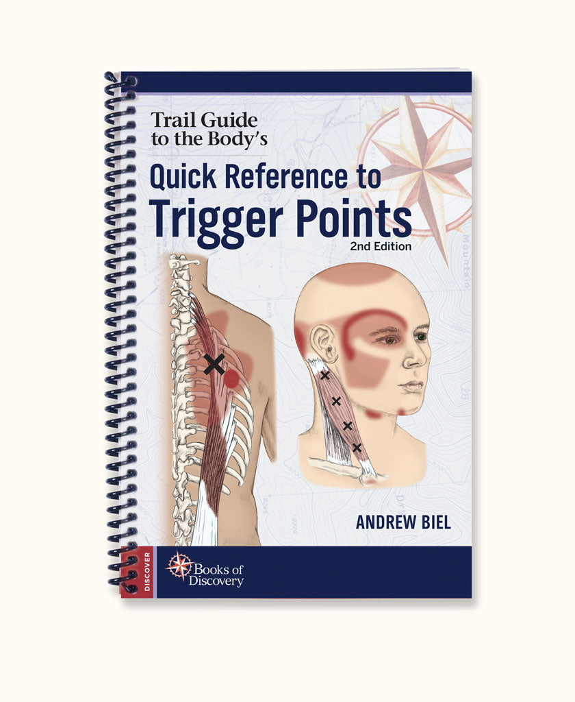 Trail Guide to the Body’s Quick Reference to Trigger Points - 2nd Edition